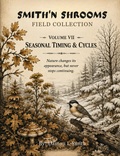 Smith’n Shrooms Field Collection: An Observational Coloring Journey (Volume 7)