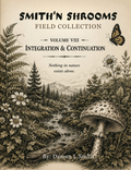 Smith’n Shrooms Field Collection: An Observation Coloring Journey (Volume 8)